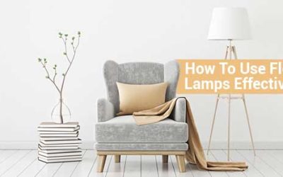 Tips For Using Floor Lamps