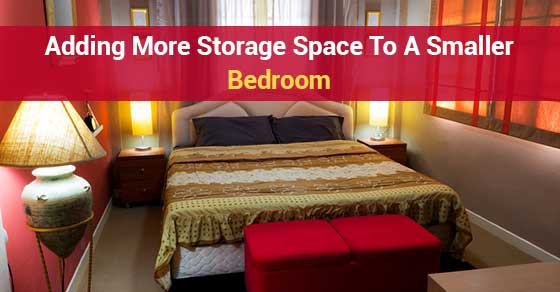 How To Add More Space To A Small Bedroom