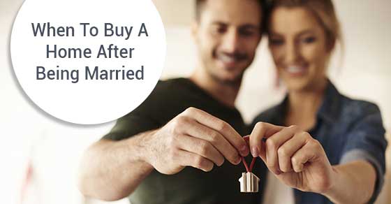 How to know when it's the right time for Newlyweds to buy a home