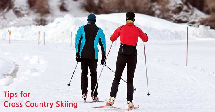 Tips for cross country skiing